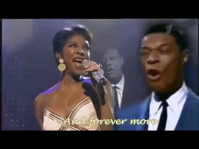 Natalie Cole & Nat King Cole - Unforgettable