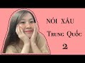 Những điều khiến mình KHÔNG THÍCH ở Trung Quốc| Nói xấu Trung Quốc 2 😂| Du học Trung Quốc vlog 🇨🇳