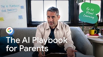 Visual Learning with Gemini | AI Playbook for Parents