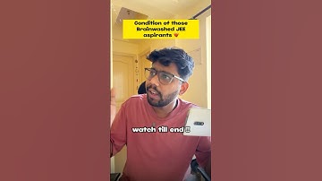 Brainwashed aspirants 💔 JEE 2026 | JEE Mains 2026 | JEE 2027 | IIT motivation #jee #shorts #neet