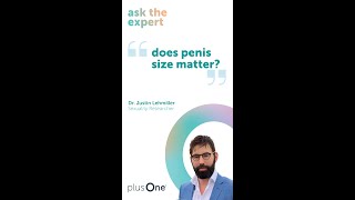 Does Size Matter? Dr. Justin Lehmiller