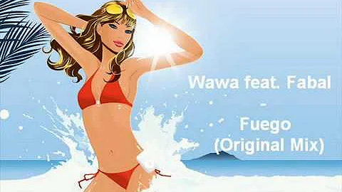 Wawa Feat Fabal - Fuego