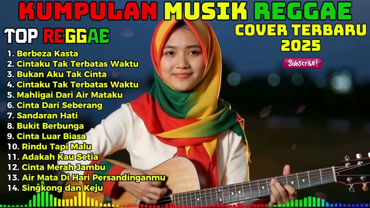 🔥🎧 Top Hits Spotify Indonesia 2025 Full Album Reggae | Kumpulan Musik Cover SKA REGGAE Terbaru 2025