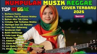 🔥🎧 Top Hits Spotify Indonesia 2025 Full Album Reggae | Kumpulan Musik Cover SKA REGGAE Terbaru 2025