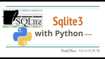 { sqlite, python } 파이썬 시작하기 #12 - 파이썬으로 DB 처리하기