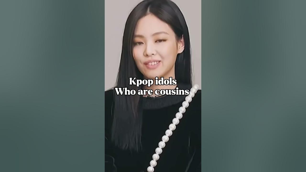 Kpop idols who are cousins #Kpop - YouTube