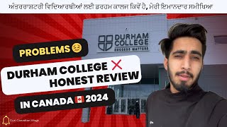 DURHAM COLLEGE REVIEWS 2024 || As a International student in Canada || Durham College Both Campus