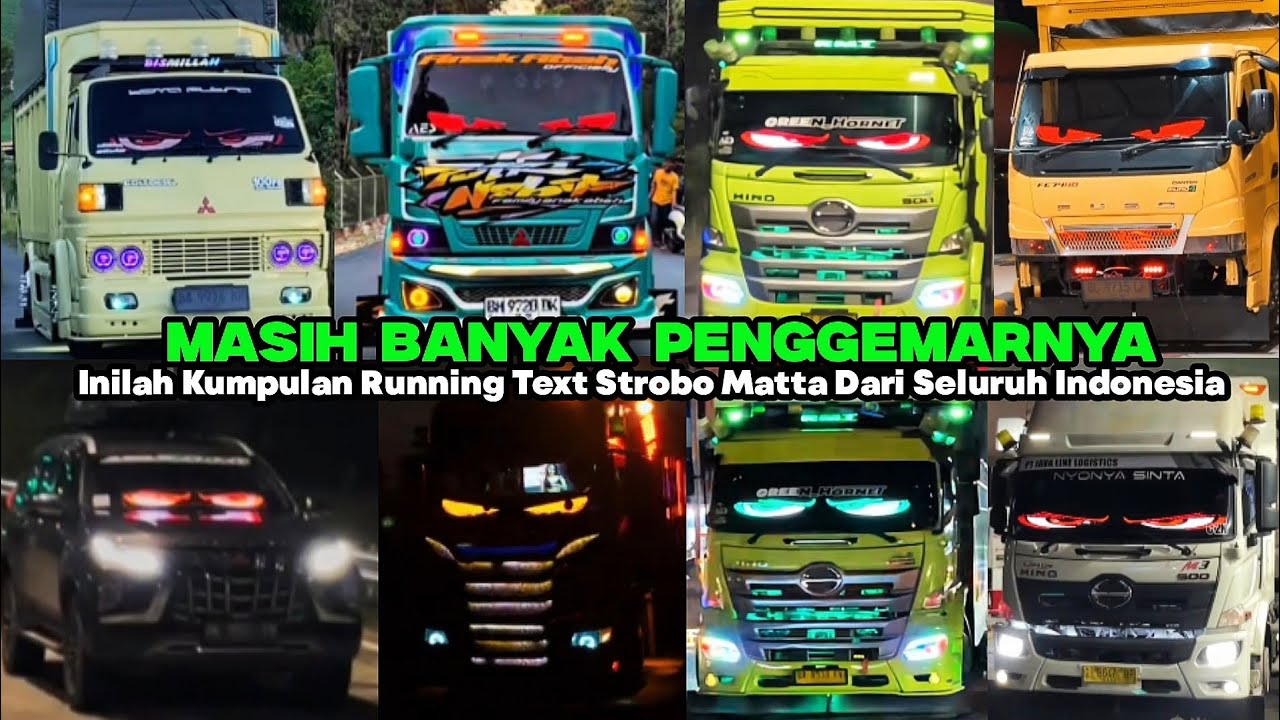 MASIH BANYAK PENGGEMARNYA‼️INILAH KUMPULAN TRUK STROBO MATA TERLENGKAP DI INDONESIA 