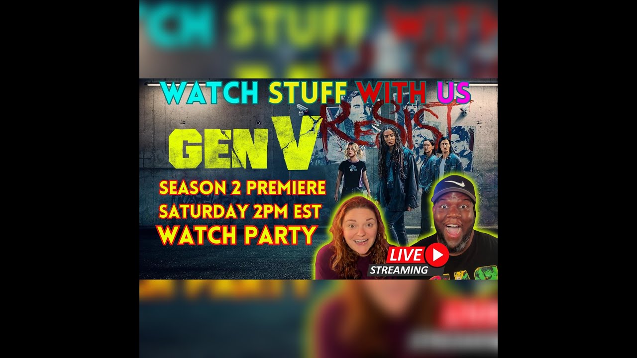 Gen V | Season 2 Episode 1, 2, & 3 | Reaction | Live Stream Watch Party
