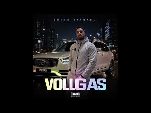 Emrah Bayrakli - Vollgas (Official Audio) | Deutschrap | Pop Rap | Turkish Rap