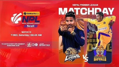 LUMBINI LIONS VS SUDURPASCHIM ROYALS