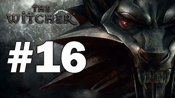 The Witcher Enhanced Edition - Playthrough Part 16 - Morenn and the Druids Grove