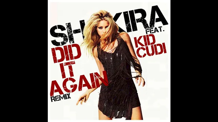 Shakira Ft. Kid Cudi - Did It Again (DJ Laz Radio Remix) (Official Remix)