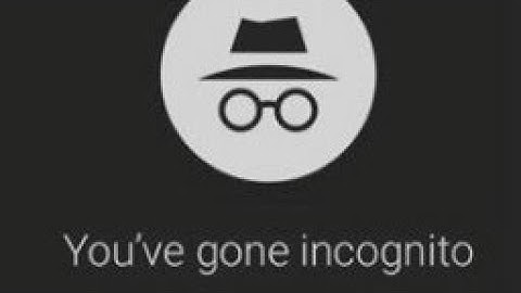 Incognito Mode/Private browsing? No History/Tracking? Explained