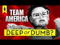 TEAM AMERICA: WORLD POLICE: Is It Deep or Dumb? – Wisecrack Edition