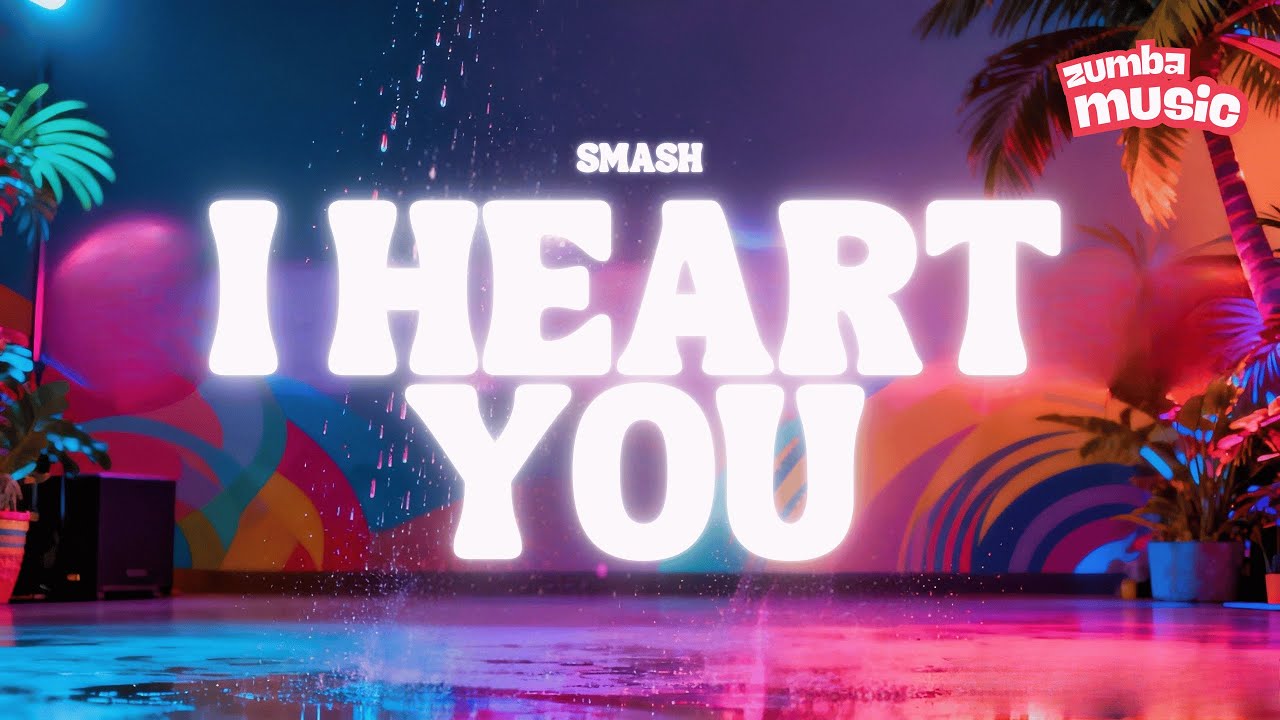 I Heart You – SM*SH | Fun Zumba Cardio Dance Workout 💃🔥