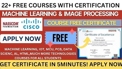 Nasscom & Cisco Free Courses with Certification | Machine Learning Free Course Certificate