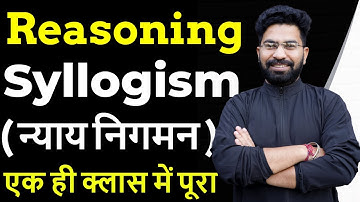 Syllogism Complete in one class | Reasoning Foundation Classes | by Deepanshu Sir