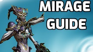 How to Mirage - Beginners Warframe Guide