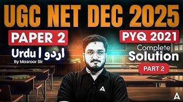 UGC NET Urdu | UGC NET Urdu Previous Year Paper 2021 Solution By Masroor Sir