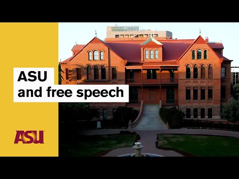 ASU and free speech: Arizona State University (ASU)