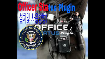 [LSPDFR] Officer Status Plugin 설치및 사용방법!