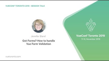 Got Forms? How to handle Vue Form Validation   Jennifer Bland