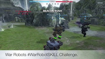 War Robot #WarRobotSKILL Challenge. Took All The Beacons And Top Of The Team.