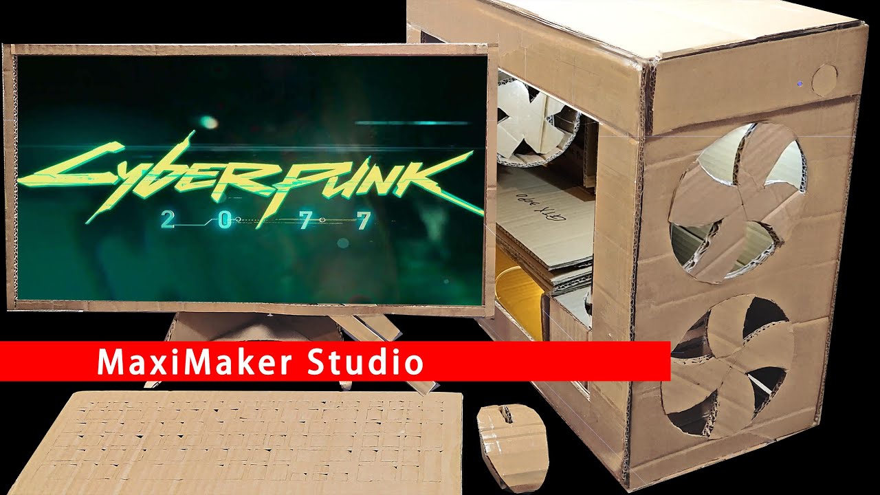 In 2020, I "built" a topoftheline gaming PC using cardboard to run Cyberpunk 2077. YouTube