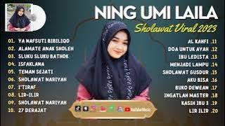 KUMPULAN SHOLAWAT NING UMI LAILA FULL ALBUM TERBARU | YA NAFSUTI, ALAMATE ANAK SHOLEH |