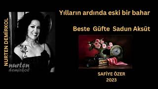 Yılların ardında eski bir bahar - Nurten Demirkol