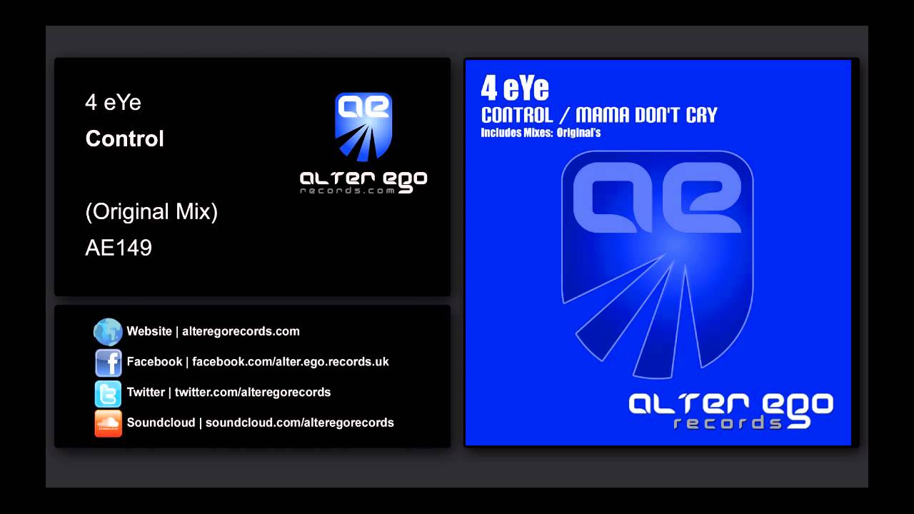 YouTube에서 4 eYe - Control [Alter Ego Records] 보기