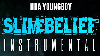 NBA YoungBoy - Slime Belief [INSTRUMENTAL] | Prod. by IZM