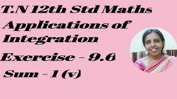 T.N. 12th Maths Exercise 9.6 - 1 (v) | Applications of Integration |