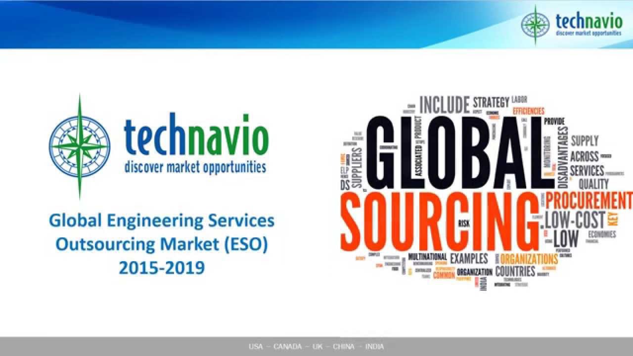 Global Engineering Services Outsourcing Market (ESO) 2015-2019