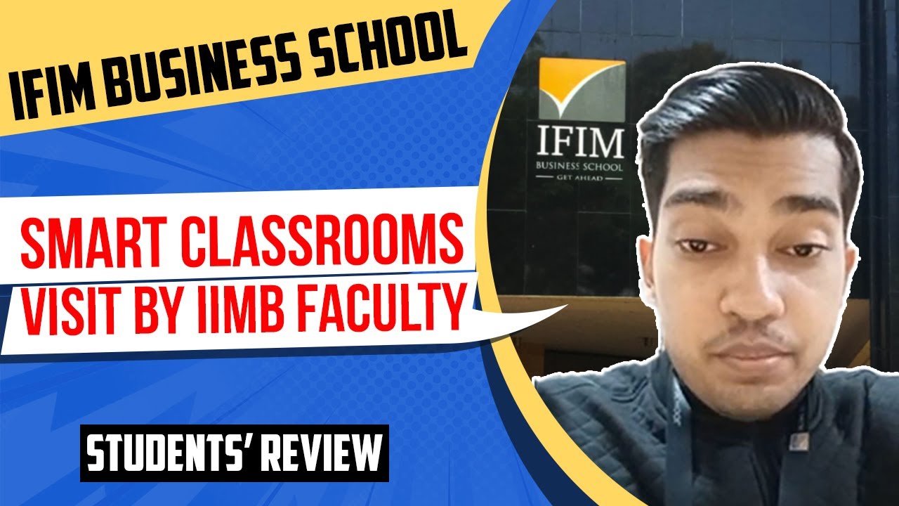 IFIM Bangalore: Honest student review | IFIM Bangalore Review by Student | IFIM Bangalore campus