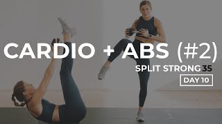 35-Minute Cardio + Abs Workout with Weights (Core Conditioning #2) | SplitStrong 35 DAY 10 