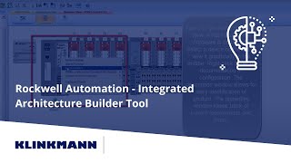 Rockwell Automation - Integrated Architecture Builder Tool Overview