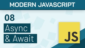 #08 - Async & Await (Promises) - Modern Javascript (ES6+) Tutorial