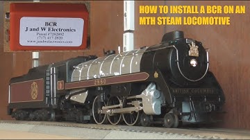 How to install a BCR in an MTH Steam Locomotive