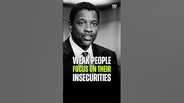 Weak People Focus On Their Insecurities - Denzel Washington #motivation #denzelwashington #shorts