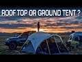 Roof Top Tent or Ground Tent?