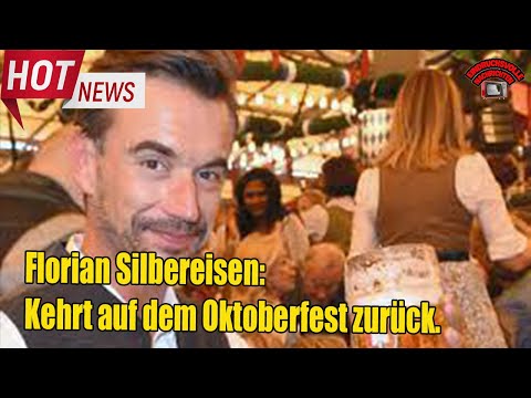 Florian Silbereisen: Returns to Oktoberfest