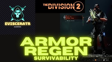 Division 2 Armor Regen Build