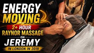 Energy moving 2 hour Raynor Massage on Jeremy in London in 2019