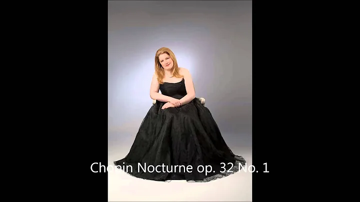 Angela Schmidt - Chopin Nocturne op. 32 No. 1