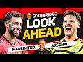 NO CHANCE! Manchester United vs Arsenal | Goldbridge Preview