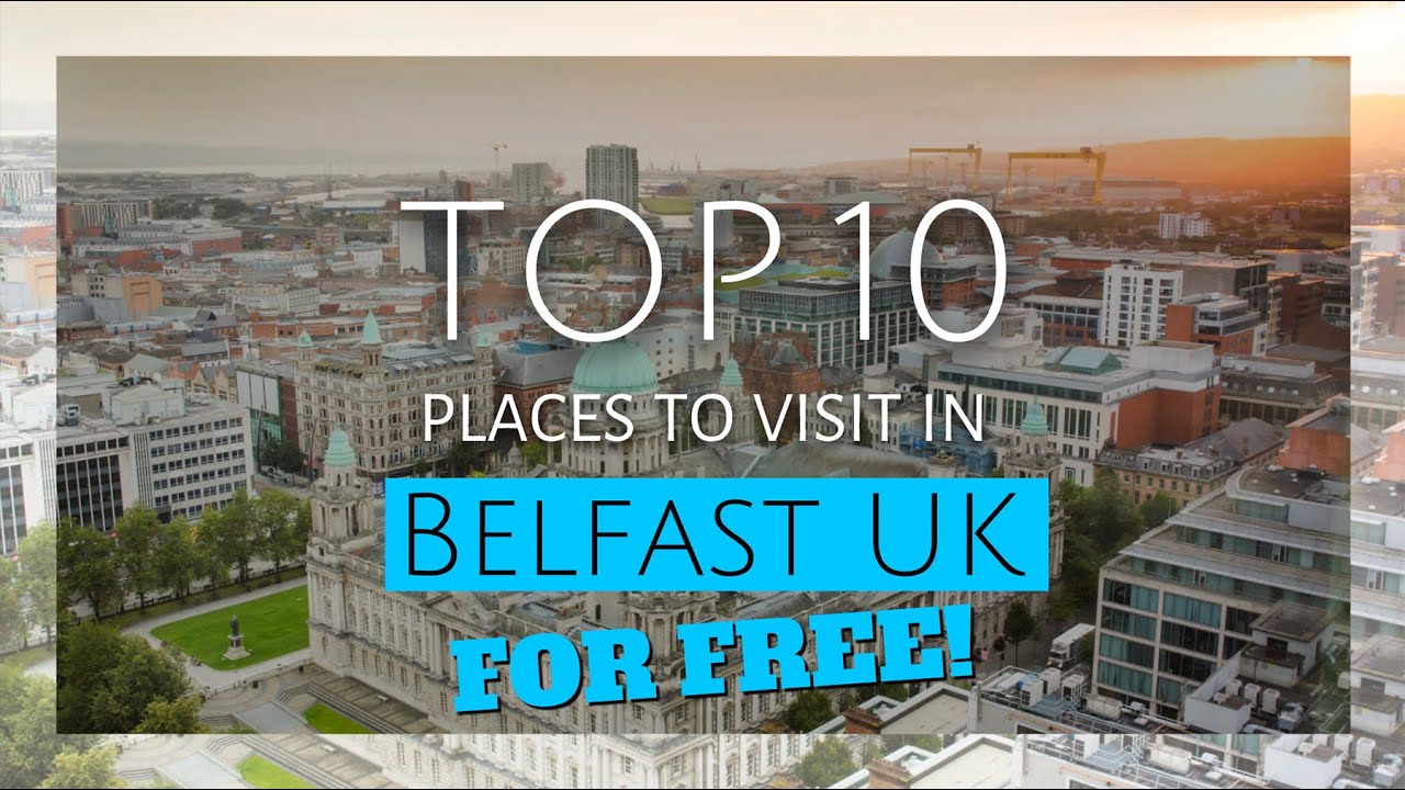Top 10 Free Days Out in Belfast UK | Budget Travel Guide