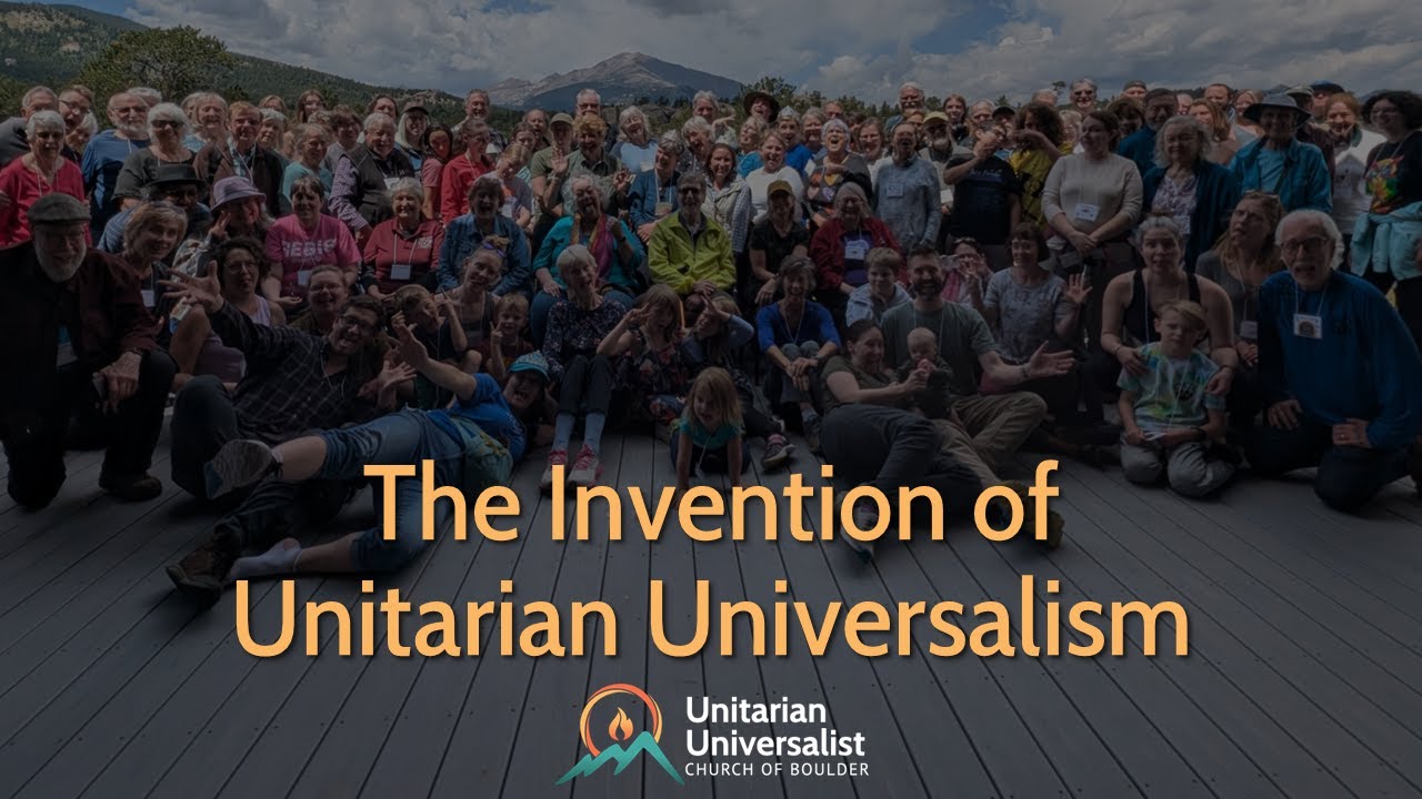 The Invention of Unitarian Universalism - YouTube