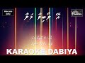 Ey loabivaa malaa (MS) by Karaoke DABIYA